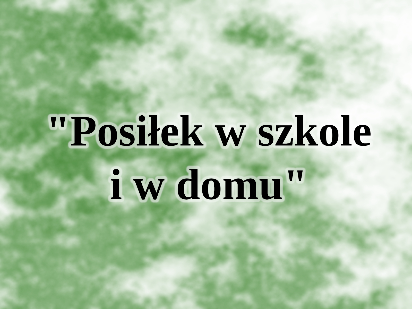 Posiłek W Szkole I W Domu 7830